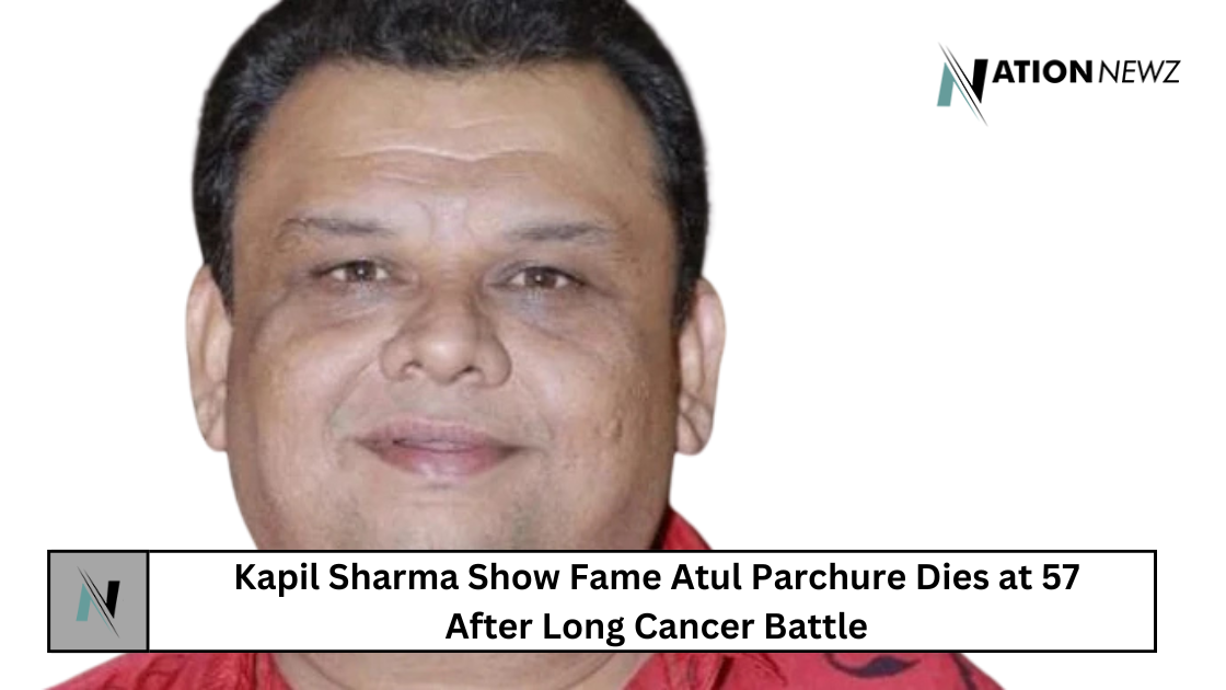 Atul-Parchure-The-Kapil-Sharma-Show-Actor-Dies-at-57-After-Cancer-Battle-