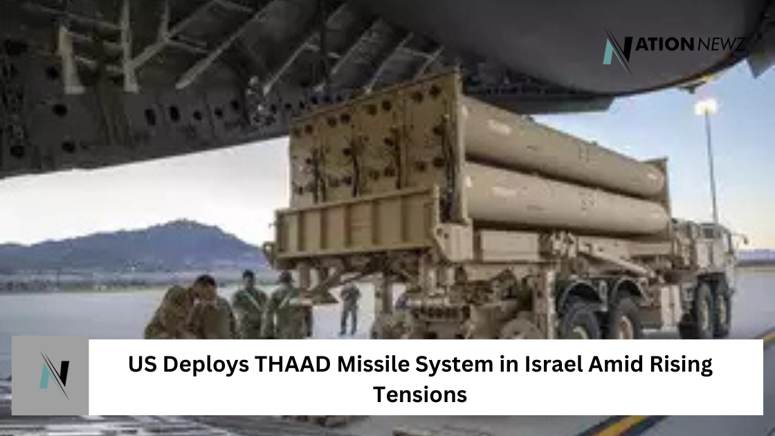 The US sends THAAD missile system to Israel