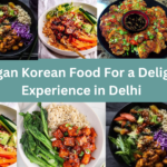 22 Vegan Korean Food For a Delightful Experience in Delhi